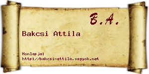 Bakcsi Attila névjegykártya